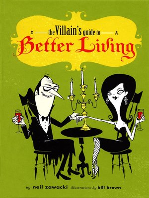 cover image of The Villain's Guide to Better Living